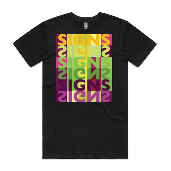 SIGNS SIGNS SIGNS - Adult Tee Shirt - all colours - all sizes - quality guaranteed Thumbnail